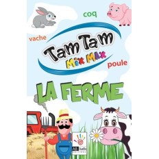 TAM TAM MIX MAX : La Ferme