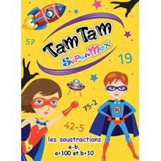 TAM TAM Supermax Les Soustractions