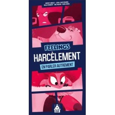 FEELINGS Harcelement