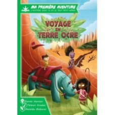 MA 1ERE AVENTURE : VOYAGE EN TERRE OCRE Version Longue