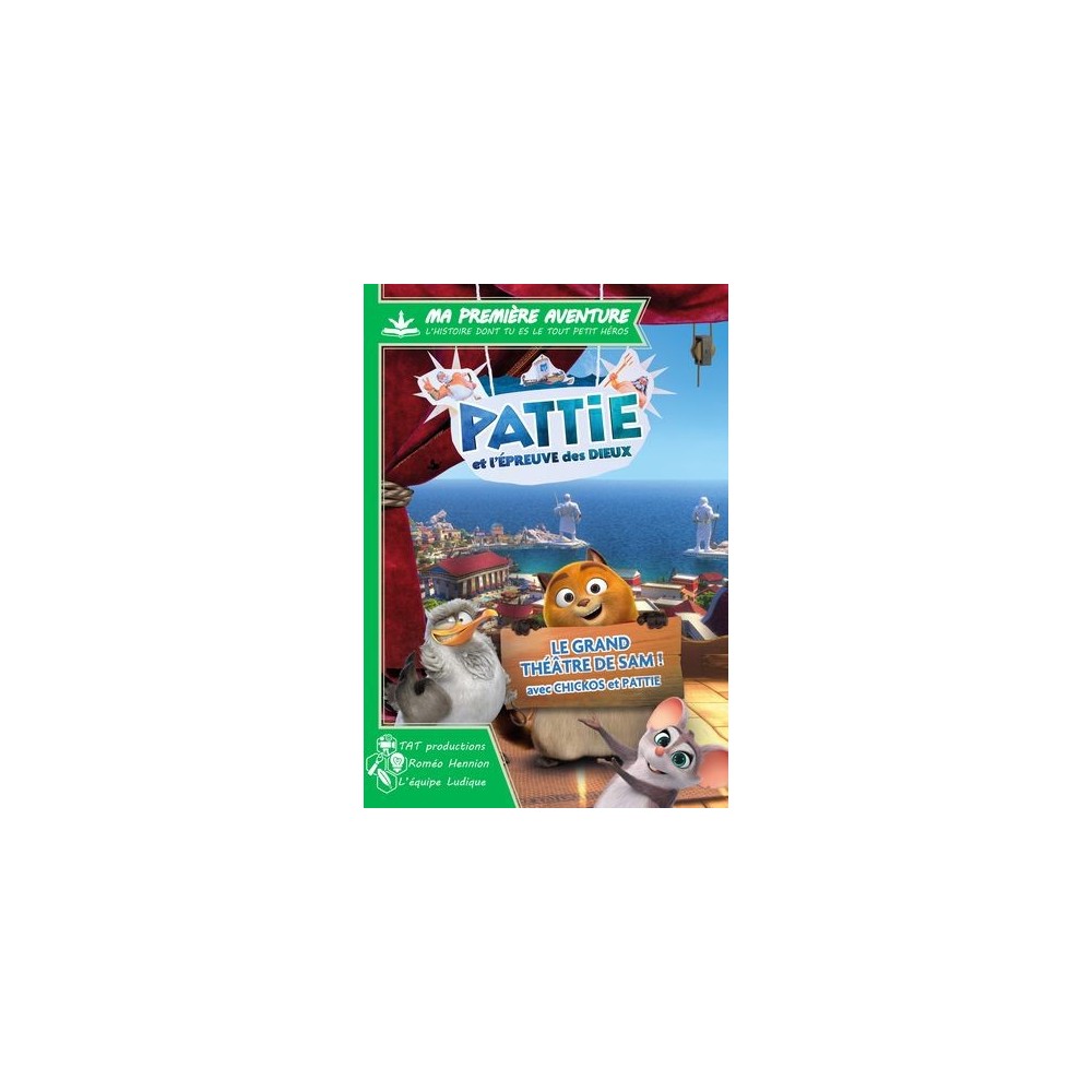 MA 1ERE AVENTURE : PATTIE ET L'EPREUVE DES DIEUX