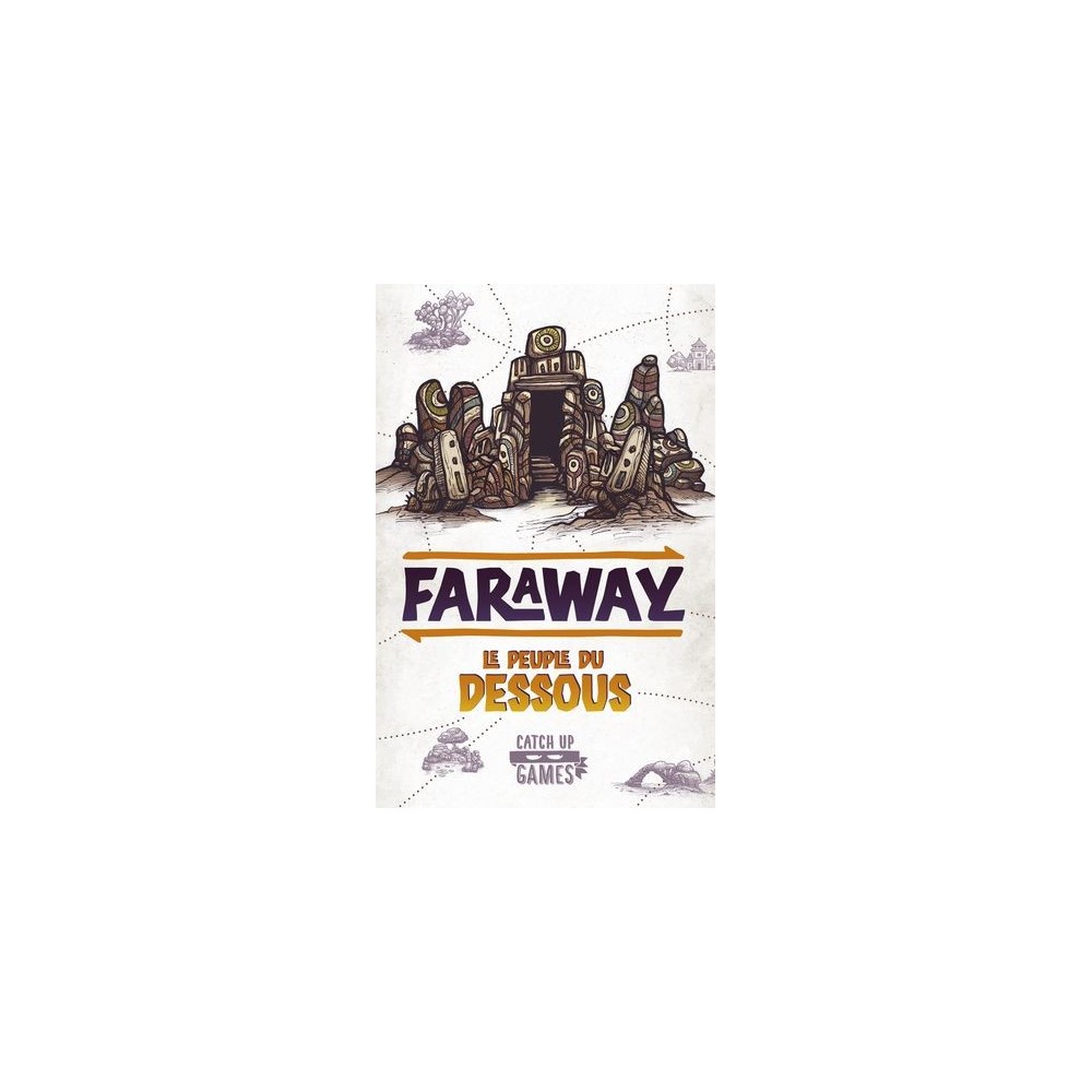FARAWAY - Le Peuple du Dessous