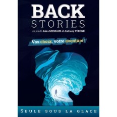 BACKSTORIES - SEULE SOUS LA GLACE