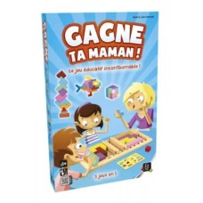 Gagne ta maman