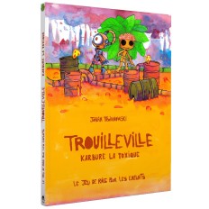 Trouilleville - Karbure la toxique - Jeu de rôle pour enfants