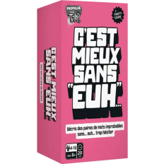C'est Mieux sans Euh...