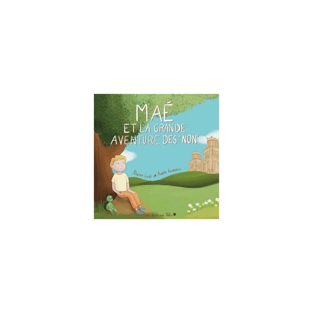 Maé et la grande aventure des "NON" Vol. 1