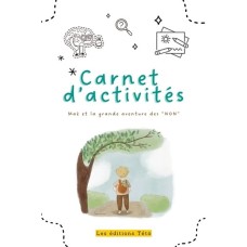 Carnet d'activités : Maé et la grande aventure des "NON"