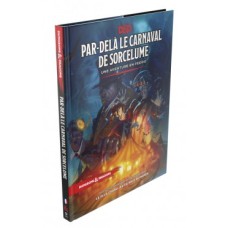 Dungeons & Dragons 5e Éd - Par-delà le Carnaval de Sorcelume