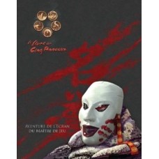 LE LIVRE DES 5 ANNEAUX 4ÈME ED. - ECRAN DU MJ