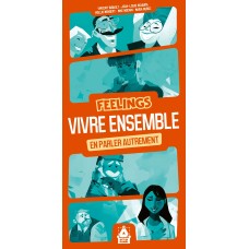 FEELINGS - Vivre ensemble