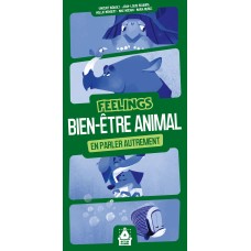FEELINGS - Bien etre animal